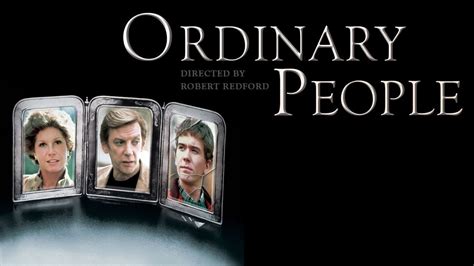 Watch Ordinary People .